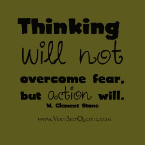 Overcoming-fear-by-action-quote